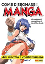 [Guida] Come disegnare i manga: Arti marziali e combattimento